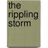 The Rippling Storm door Otis Morphew