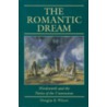 The Romantic Dream by Douglas Wilson