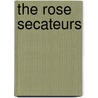The Rose Secateurs door Roland Curram