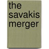 The Savakis Merger door Annie West