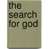 The Search For God door William Lee Boyd