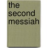 The Second Messiah door Glenn Meade