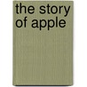 The Story Of Apple by Sara Gilbert