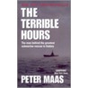 The Terrible Hours door Peter Maass