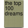 The Top 100 Dreams door Ian Wallace