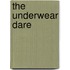 The Underwear Dare