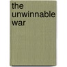 The Unwinnable War door Karen Middleton