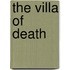 The Villa Of Death