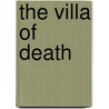 The Villa Of Death door Joanna Challis