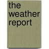 The Weather Report door Delphine Kalinowski