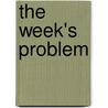The Week's Problem by Agnar Bergkuist