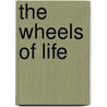 The Wheels Of Life door Allegra