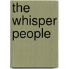The Whisper People door Rn Weiss Erica