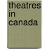Theatres in Canada