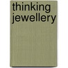 Thinking Jewellery door Wilhelm Lindemann