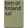 Tom Of Finland Xxl by John Waters