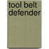 Tool Belt Defender