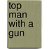 Top Man with a Gun