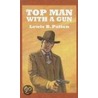 Top Man with a Gun by Lewis B. Patten