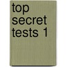 Top Secret Tests 1 by Kathleen O'Brien