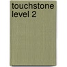 Touchstone Level 2 by Michael McCarthy