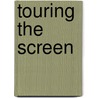 Touring The Screen door Alfio Leotta