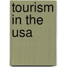 Tourism In The Usa door Dimitri Ioannides