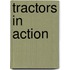 Tractors in Action