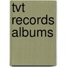 Tvt Records Albums door Source Wikipedia