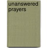 Unanswered Prayers door Penny Richards