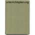 Unterrichtsplanung