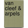 Van Cleef & Arpels door Michael Serres