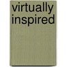 Virtually Inspired door Lisa Malloy