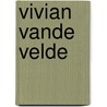 Vivian Vande Velde by Candie Moonshower