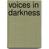 Voices in Darkness door Susan Hepburn