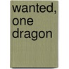 Wanted, One Dragon by Beth Webb