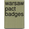 Warsaw Pact Badges door Richard Hollingdale
