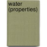 Water (properties) door Frederic P. Miller