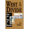 West Of The Divide door Jim Carrier