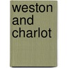 Weston And Charlot door Lew Andrews