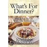 What's For Dinner? door Michele Curtis