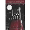 Where's My Edward? door Laura Gallier