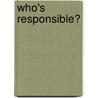 Who's Responsible? by David Haynes