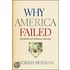 Why America Failed