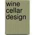 Wine Cellar Design
