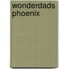 Wonderdads Phoenix door Wonderdads Staff