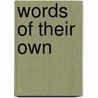 Words Of Their Own by Ruthie Stern