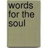 Words for the Soul door Ronald H. Isaacs