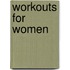Workouts for Women