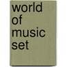 World of Music Set door Peter Gutierrez
